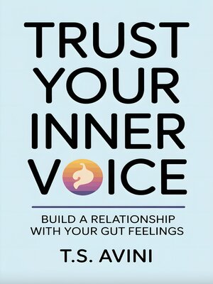 cover image of Trust Your Inner Voice